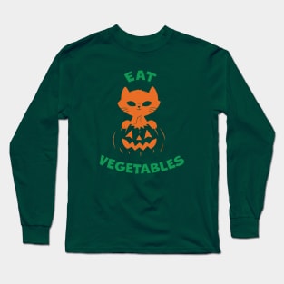 eat vegetables Long Sleeve T-Shirt